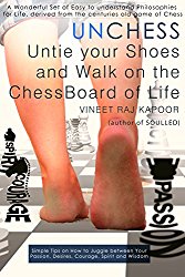 UnChess - Untie Your Shoes and Walk on the ChessBoard of Life