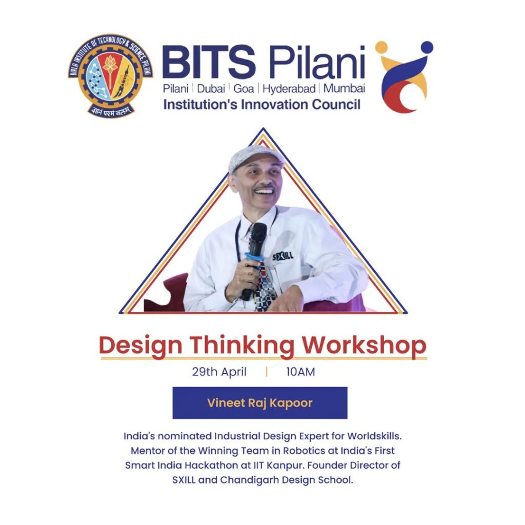 “Design Thinking” Workshop by Vineet Raj Kapoor at BITS Pilani